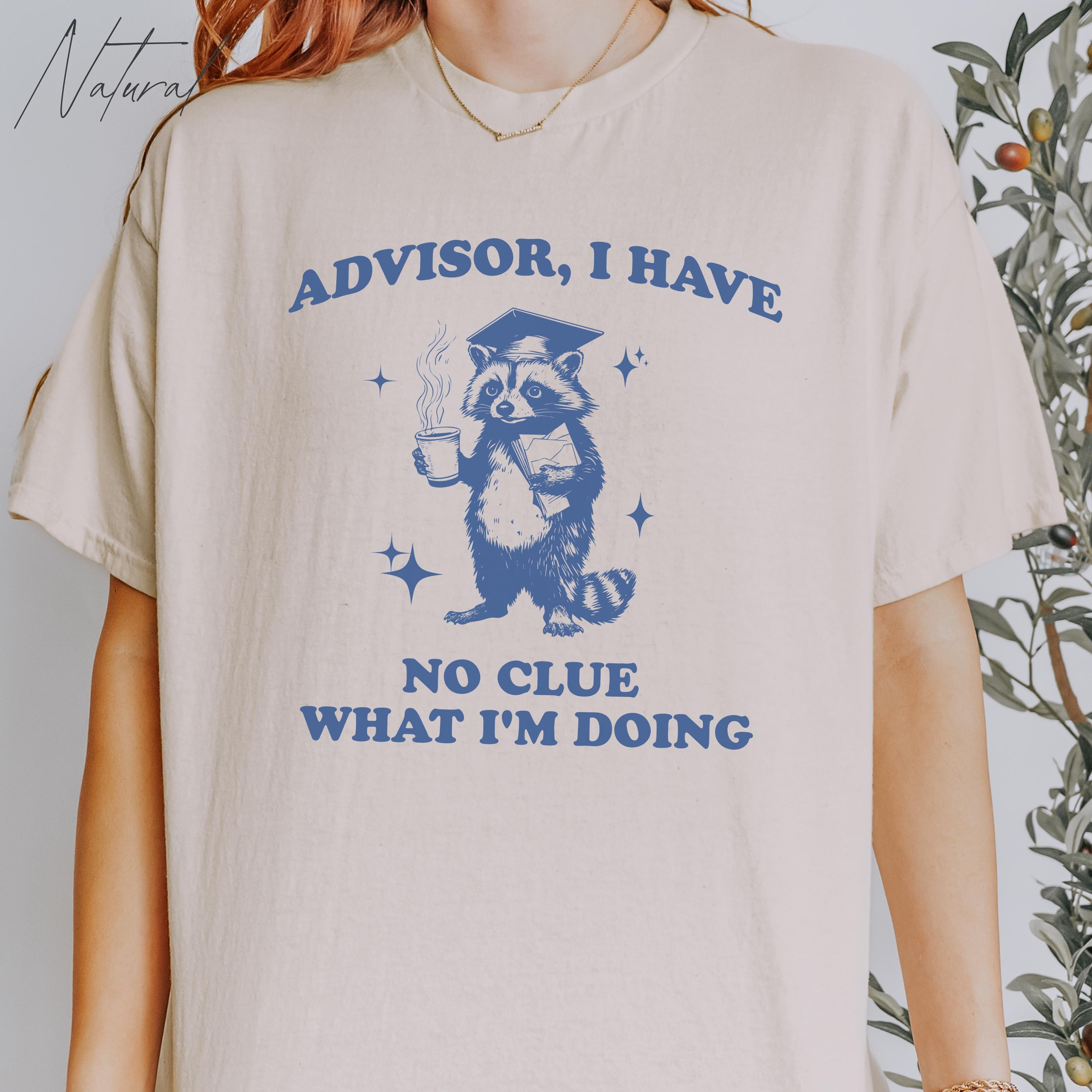 PhD graduation gift, Graduation announcement, Funny Raccoon Shirt, Gifts for PhD graduates, Doctorate graduation gift,  EDD graduation gift