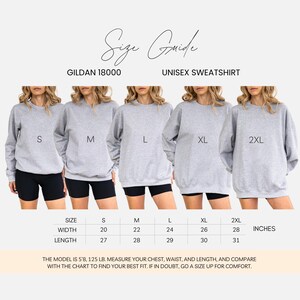 May include: A size guide for a unisex sweatshirt, with measurements in inches. The guide shows sizes S, M, L, XL, and 2XL, with corresponding width and length measurements. The model is 5'8, 125 lbs. The text reads: "Measure your chest, waist, and length, and compare with the chart to find your best fit."