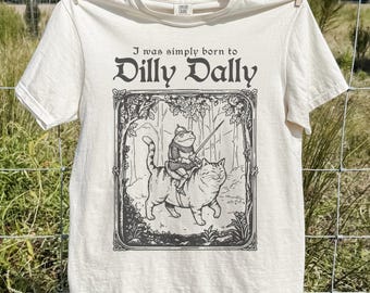 Born to Dilly Dally T-Shirt, Knight Frog on Cat Tshirt, Funny Medieval Shirt, Retro Graphic Tee, Funny Vintage Whimsical Aesthetic Tshirt