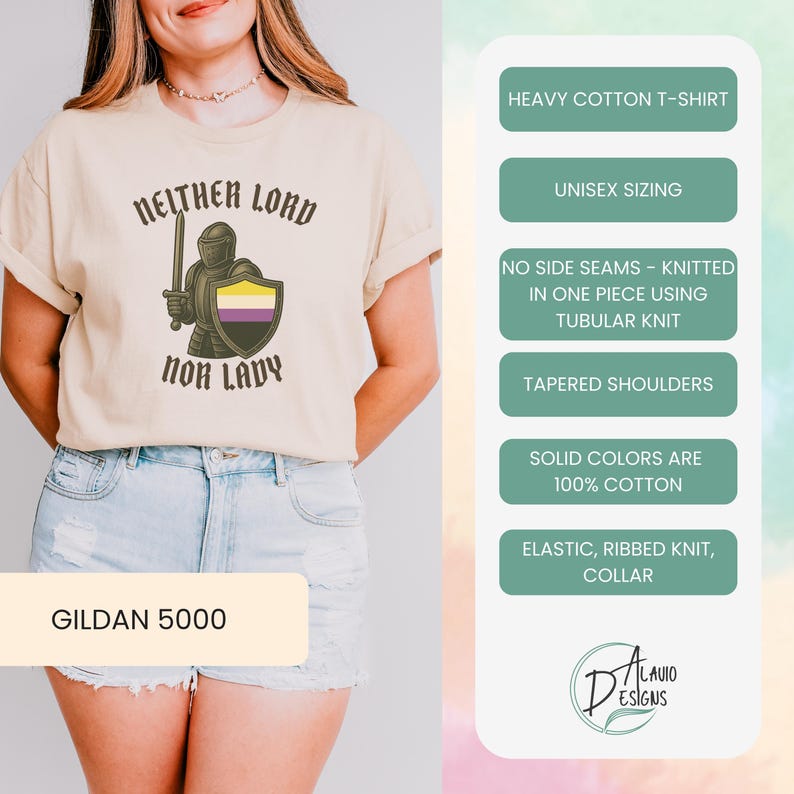 May include: A beige Gildan 5000 t-shirt with the text "Neither Lord Nor Lady" and a knight graphic holding a sword and shield with non-binary flag colors. Features include unisex sizing, tapered shoulders, and a ribbed knit collar.
