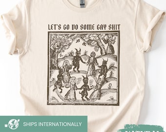 Gay Medieval Shirt, Medieval Clothes, Gay Tshirt, Unhinged Shirt, LGBTQ shirt, Cool Queer Graphics, Funny Meme Retro Shirt, Witchy Vibes