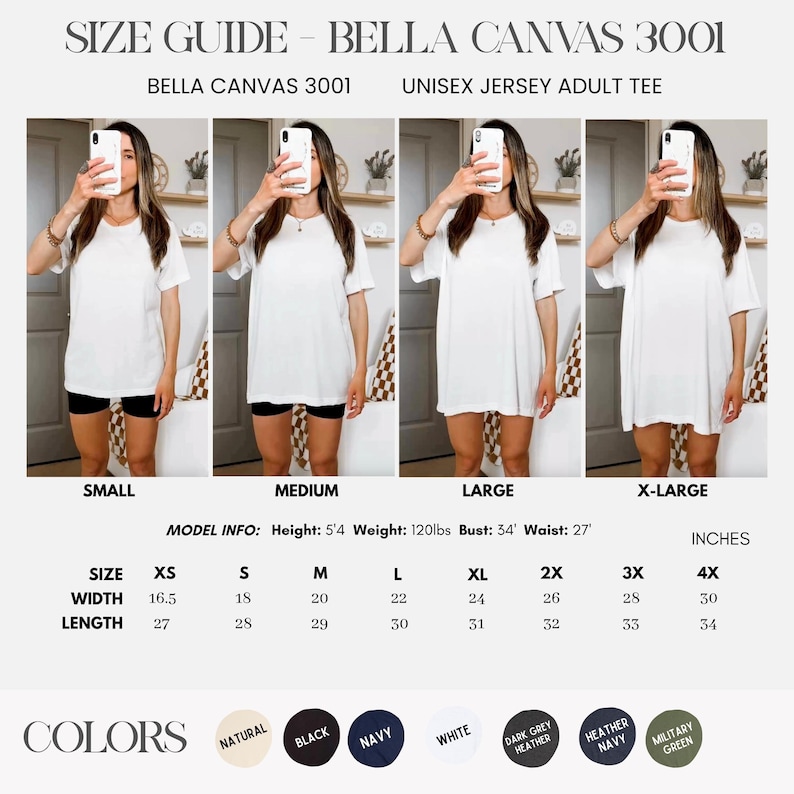 May include: Size guide for Bella Canvas 3001 unisex jersey adult tee shirts. The guide includes measurements in inches for sizes XS to 4X. Available colors are natural, black, navy, white, dark grey heather, heather navy, and military green.