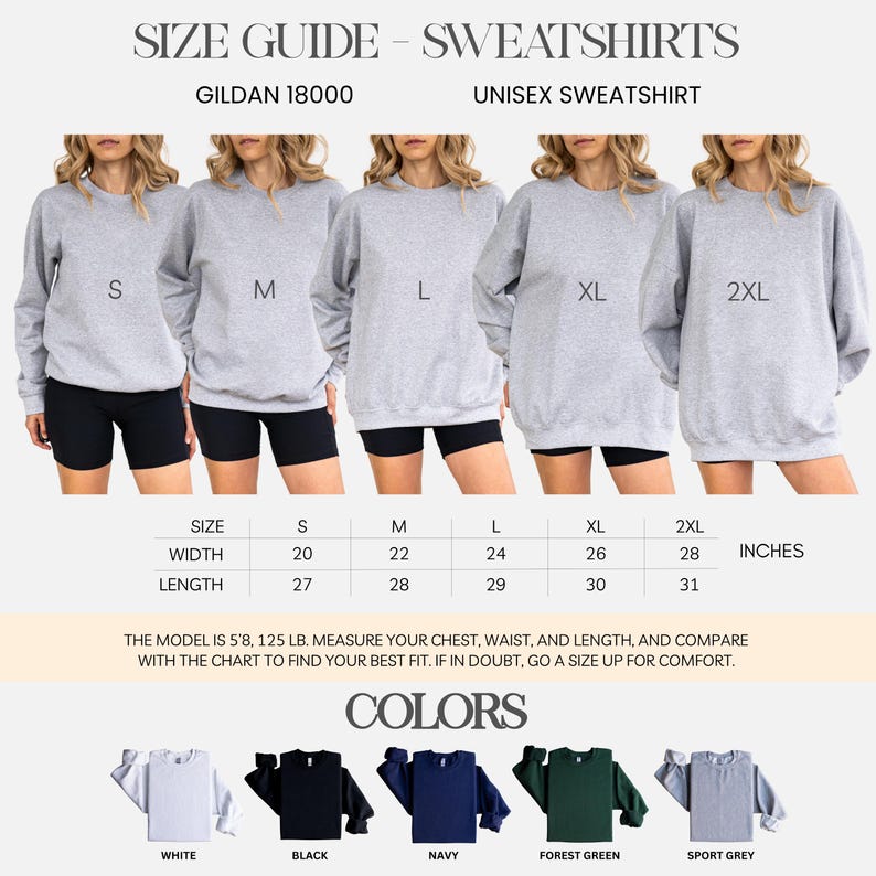 May include: Size guide for Gildan 18000 unisex sweatshirts. The image shows a size chart with measurements in inches for sizes S to 2XL. The available colours are white, black, navy, forest green, and sport grey.