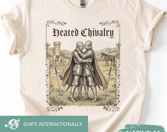 Heated Chivalry Shirt, Gay Medieval T shirt, Pride Gay Agenda sweatshirt, Funny Renfaire Knight tee, LGBTQIA gifts and accessories
