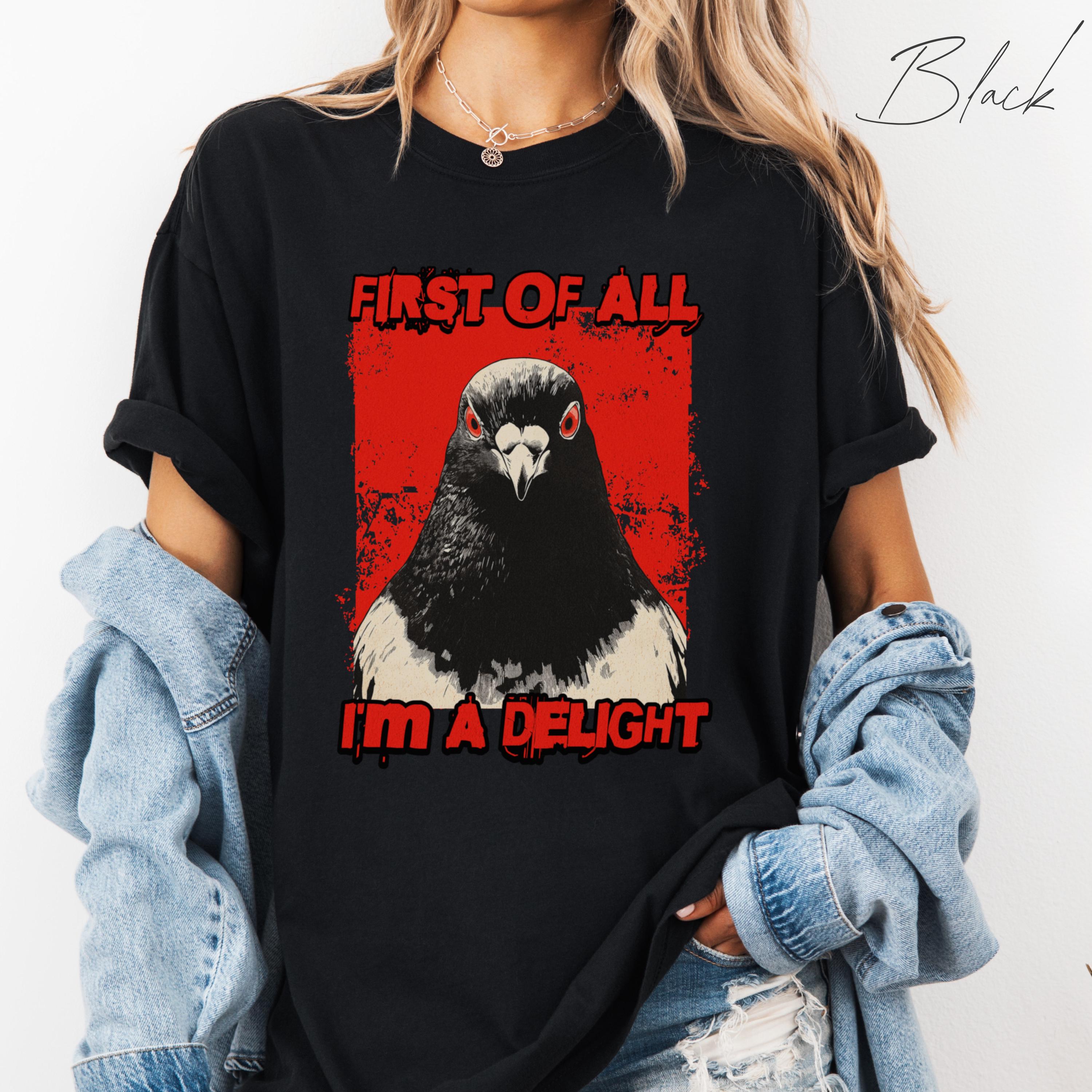まず第一に私は喜びのシャツ、鳩の面白いミームのTシャツ、狂ったシャツ、皮肉なグラフィックTシャツ、鳥好きや自然好きへの贈り物