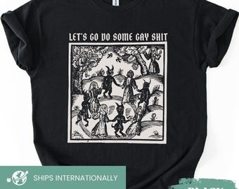 Gay Medieval Shirt, Medieval Clothes, Gay Tshirt, Unhinged Shirt, LGBTQ shirt, Cool Queer Graphics, Funny Meme Retro Shirt, Witchy Vibes