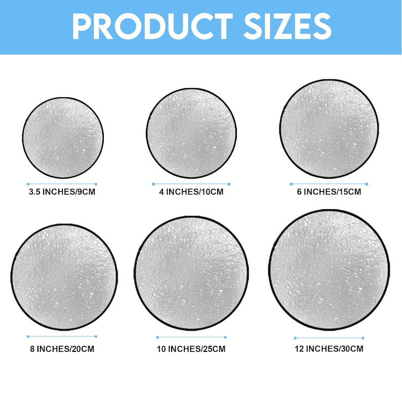 May include: Image showing six circular products of varying sizes. The sizes are labeled as 3.5 inches/9cm, 4 inches/10cm, 6 inches/15cm, 8 inches/20cm, 10 inches/25cm, and 12 inches/30cm. The text "PRODUCT SIZES" is at the top.