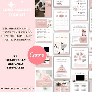 May include: A pink and white Canva toolkit with 72 beautifully designed templates for lead magnets. The toolkit includes worksheets, checklists, and welcome pages. The text "Lead Magnet Toolkit" is at the top of the image. The text "Use these editable Canva templates to grow your email list + define your brand." is in the middle of the image. The text "72 Beautifully Designed Templates" is at the bottom of the image. The text "US Letter Size | Editable in Canva" is at the bottom of the image.