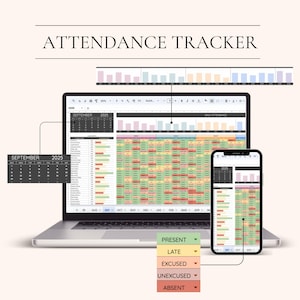 May include: A laptop and smartphone display an attendance tracker spreadsheet. The laptop screen shows a detailed grid with color-coded data, and the smartphone mirrors the information. The text "ATTENDANCE TRACKER" is at the top.