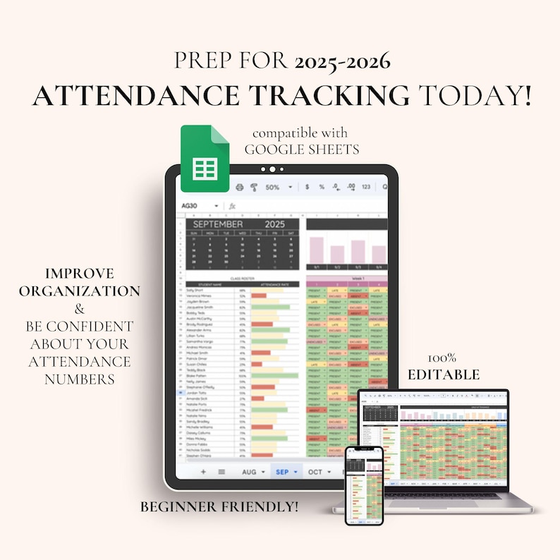 May include: A digital attendance tracking template for 2025-2026, compatible with Google Sheets. The image shows a tablet, laptop, and phone displaying the template. Text includes "Improve Organization & Be Confident About Your Attendance Numbers" and "Beginner Friendly!"
