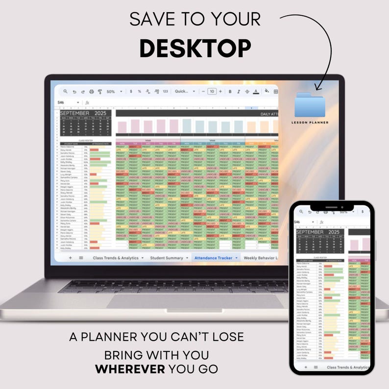May include: A laptop and smartphone display a digital lesson planner for September 2025. The laptop screen shows a detailed spreadsheet with color-coded data, while the phone mirrors the planner's interface. Text reads "Save to your desktop" and "A planner you can't lose."