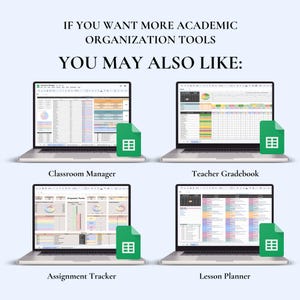 Puede incluir: Imagen que presenta cuatro computadoras port&aacute;tiles que muestran interfaces de hojas de c&aacute;lculo, cada una acompa&ntilde;ada de un icono de documento verde. El texto en la parte superior dice "IF YOU WANT MORE ACADEMIC ORGANIZATION TOOLS YOU MAY ALSO LIKE:" con las etiquetas "Classroom Manager", "Teacher Gradebook", "Assignment Tracker" y "Lesson Planner".