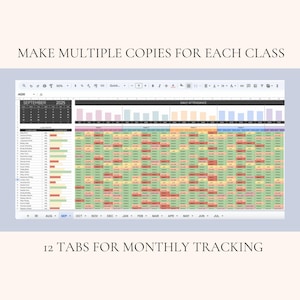 May include: A digital attendance tracker spreadsheet with a colorful grid layout. The spreadsheet includes sections for daily attendance, monthly tracking, and the text "MAKE MULTIPLE COPIES FOR EACH CLASS" and "12 TABS FOR MONTHLY TRACKING".