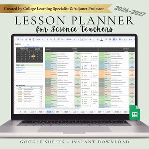 May include: A digital lesson planner for science teachers displayed on a laptop screen. The interface shows a Google Sheets layout with a March 2026 calendar, weekly schedule, and key deadlines. Text includes Created by College Learning Specialist & Adjunct Professor, 2026-2027, LESSON PLANNER for Science Teachers, and GOOGLE SHEETS - INSTANT DOWNLOAD.