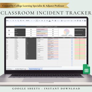 May include: A laptop displaying a "Classroom Incident Tracker" spreadsheet. The screen shows a "Parent Contact Log" with data fields and a pie chart. Text at the bottom reads "Google Sheets - Instant Download".