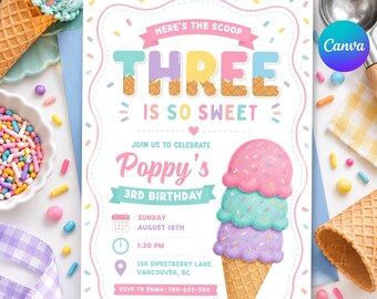 May include: A rectangular birthday invitation card featuring the text Here's the Scoop Three is so Sweet, Poppy's 3rd Birthday, Sunday August 18th, 1:30 PM, 134 Sweetberry Lane Vancouver, BC, and RSVP to Emma 780-603-504 with a triple scoop ice cream cone graphic.