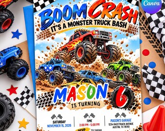 May include: A rectangular party invitation featuring monster trucks in mud with the text BOOM CRASH IT'S A MONSTER TRUCK BASH, MASON IS TURNING 6, and event details including Saturday November 15, 2026, 2:00 PM - 5:00 PM, and Mason's Garage.