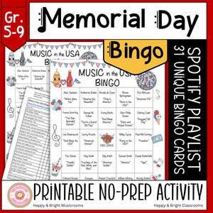 May include: A printable Memorial Day Bingo game with a patriotic theme. The game features song titles and artists, with a Spotify playlist link. The design includes red, white, and blue elements, and is suitable for grades 5-9.