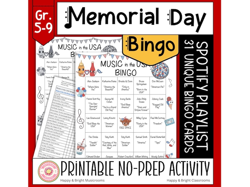 May include: A printable Memorial Day Bingo game with a patriotic theme. The game features song titles and artists, with a Spotify playlist link. The design includes red, white, and blue elements, and is suitable for grades 5-9.