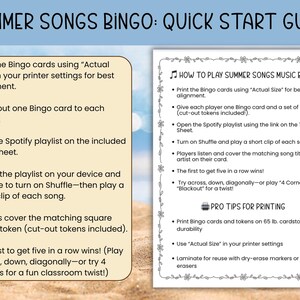 Puede incluir: Una gu&iacute;a para jugar a un juego de bingo musical de canciones de verano. La gu&iacute;a incluye instrucciones sobre c&oacute;mo jugar al juego, incluyendo c&oacute;mo imprimir las tarjetas de bingo, c&oacute;mo usar la lista de reproducci&oacute;n de Spotify y c&oacute;mo cubrir los cuadrados en la tarjeta de bingo. La gu&iacute;a tambi&eacute;n incluye consejos profesionales para imprimir las tarjetas de bingo y las fichas.