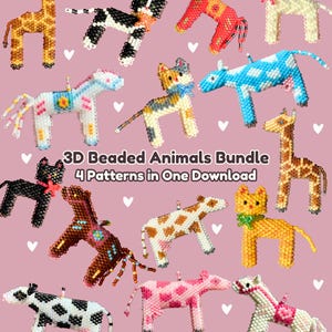 May include: A collection of 3D beaded animal figures including giraffes, cats, horses, and cows in various colors. The text reads 3D Beaded Animals Bundle 4 Patterns in One Download and Step-by-step PDF instructions. The figures are arranged on a solid background.