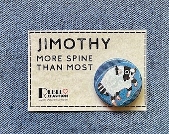 Jimothy Raccoon Pinback Buttons , Hand-Made, Original Art, 1.25"