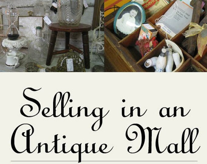 PDF Selling in an Antique Mall, Selling Vintage How-to Book, Antique