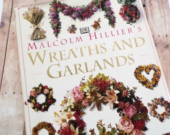 Wreaths and Garlands Book, Malcolm Hillier, 1994, First American Edition