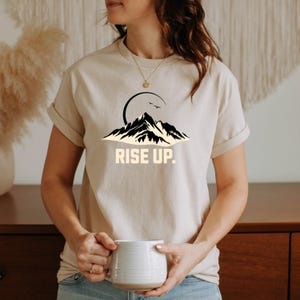 Rise Up Unisex Heavy Cotton Tee, Inspirational Mountain Shirt, Adventurer Gift, Motivational Apparel, Outdoor Lover Tee, Casual hiking wear