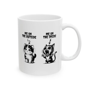Mental Awareness Funny gift, Angry Cat Ceramic Mug, Funny Cat Lover Gift, Cute Animal Coffee Cup, Cat Lady Drinkware, Pet Owner Tea Mug,