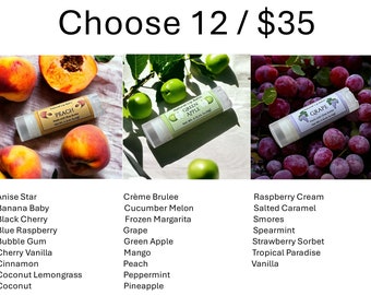 CHOOSE 12 Lip Balm, Moisturizing, Natural, Shea Butter, Beeswax, Bulk Lip Balm, Cupcake, Coconut, Grape, Green Apple, Mango, Peach, Vanilla