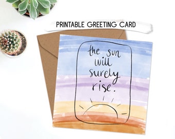 The Sun Will Surely Rise Square Greeting Card Digital Alternative Supportive Rainbow Watercolor