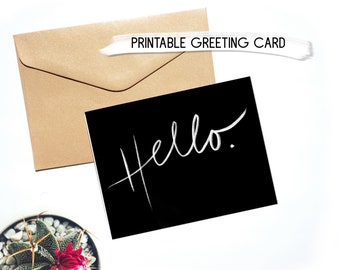 Hello Typography Printable Greeting Card Digital Black and White Alternative Gift