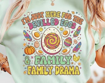 I'm Just Here For The Deviled Eggs PNG | Thanksgiving 2025 Png | Trendy Egg Hunter Shirt Clipart | Funny  Thanksgiving Tis The Season PNG