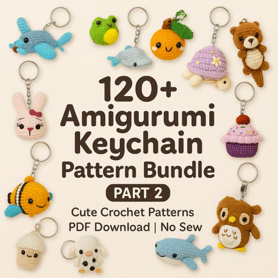 120+ Amigurumi Keychain Crochet Patterns – Cute Animal & Character Designs, Digital PDF for DIY Gifts