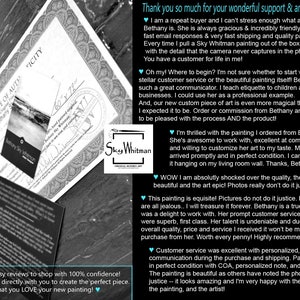 May include: A close-up of a customer review for a painting. The review is positive and highlights the artist's talent, communication, and the quality of the painting. The review also mentions the artist's willingness to customize the painting to the customer's taste. The review includes the text "Thank you so much for your wonderful support & amazing reviews!" and "Please visit my Etsy reviews to shop with 100% confidence! I will always work directly with you to create the perfect piece. My only goal is that you LOVE your new painting!❤"