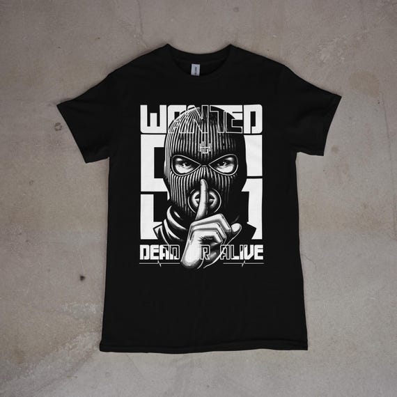 T-Shirt Wanted Dead Or Alive