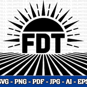 May include: Black and white graphic design featuring a sunburst design with the letters "FDT" in bold, sans-serif font. Below the letters are parallel lines. The bottom of the image includes the text "SVG - PNG - PDF - JPG - AI - EPS".