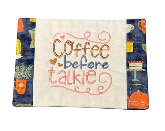 Embroidered Mug Rug Coffee Before Talkie Cotton Coaster