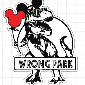 May include: Black and white graphic of a T-Rex wearing green sunglasses and a Mickey Mouse-shaped balloon. The text "WRONG PARK" is displayed in a white rectangle below the dinosaur.
