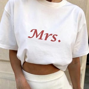 Mrs. T-Shirt - New Bride Tee, Cute Newlywed Shirt, Wedding Day Tshirt, Engagement Gift for Bride, Honeymoon Top, Bridal Shower Tee, Wifey