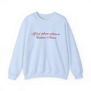 If Lost Please Return To Sweatshirt, Bachelorette Bride Crewneck, Bach Weekend Outfit, Custom Bridal Sweatshirt image 7