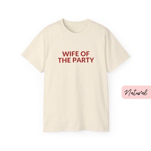 Wife of the Party TShirt - Bride to be gift, Unique Engagement party gift, Bachelorette Party tee, Bride Tee, Funny bride top, Fun Wife Top image 7