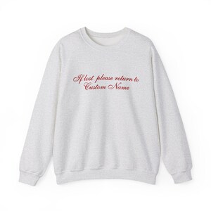 If Lost Please Return To Sweatshirt, Bachelorette Bride Crewneck, Bach Weekend Outfit, Custom Bridal Sweatshirt image 6