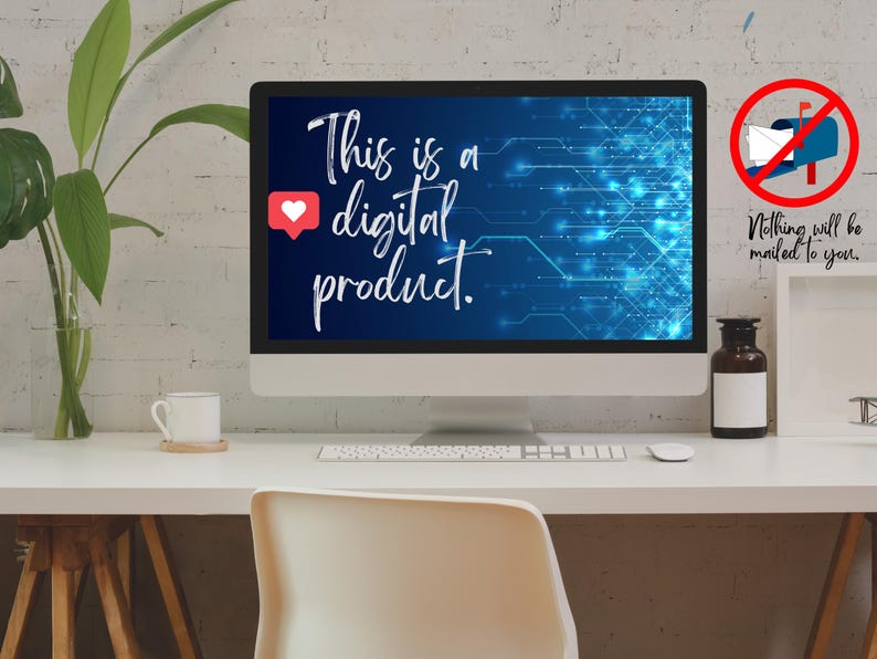 May include: A computer monitor displays the text "This is a digital product" with a heart icon. The image also includes a coffee cup, a small bottle, and a "no mail" symbol, indicating a digital product.