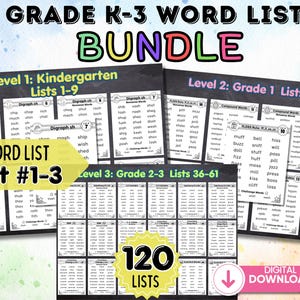 May include: A bundle of K-3 word lists, including lists for kindergarten, grade 1, and grade 2-3. The bundle contains 120 lists and is a digital download. The word lists are organised by level and include various word types.
