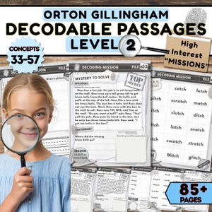 May include: A young girl holds a magnifying glass, with a book titled "Orton Gillingham Decodable Passages Level 2" in the background. The book features text and illustrations, designed for educational purposes. The cover includes the text "Concepts 33-57".