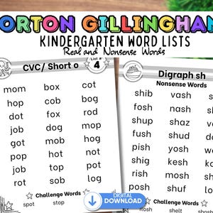 May include: Two white pages with word lists for kindergarten reading. The top page is labeled "CVC/ Short o" and the bottom page is labeled "Digraph sh". The title "Orton Gillingham" is at the top.