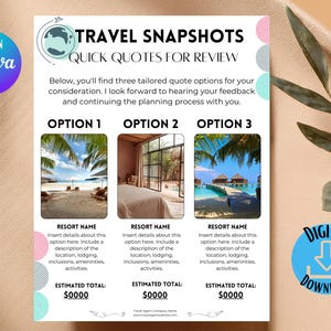 May include: A printable travel quote template with three options for resort vacations. Each option includes a photo, resort name, details about the resort, and an estimated total. The template is designed for use with Canva.