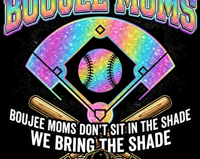 Boujee Moms Don't Sit in the Shade we Bring the Shade Tank Top